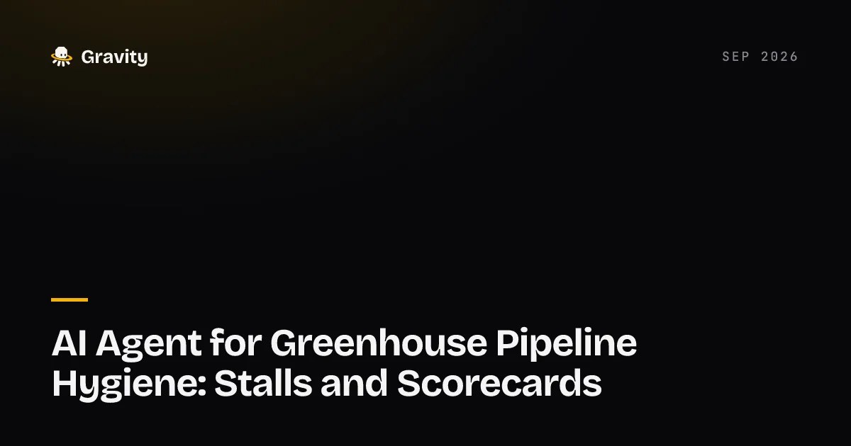 Greenhouse pipeline hygiene agent flagging stalled applications and interviews awaiting feedback