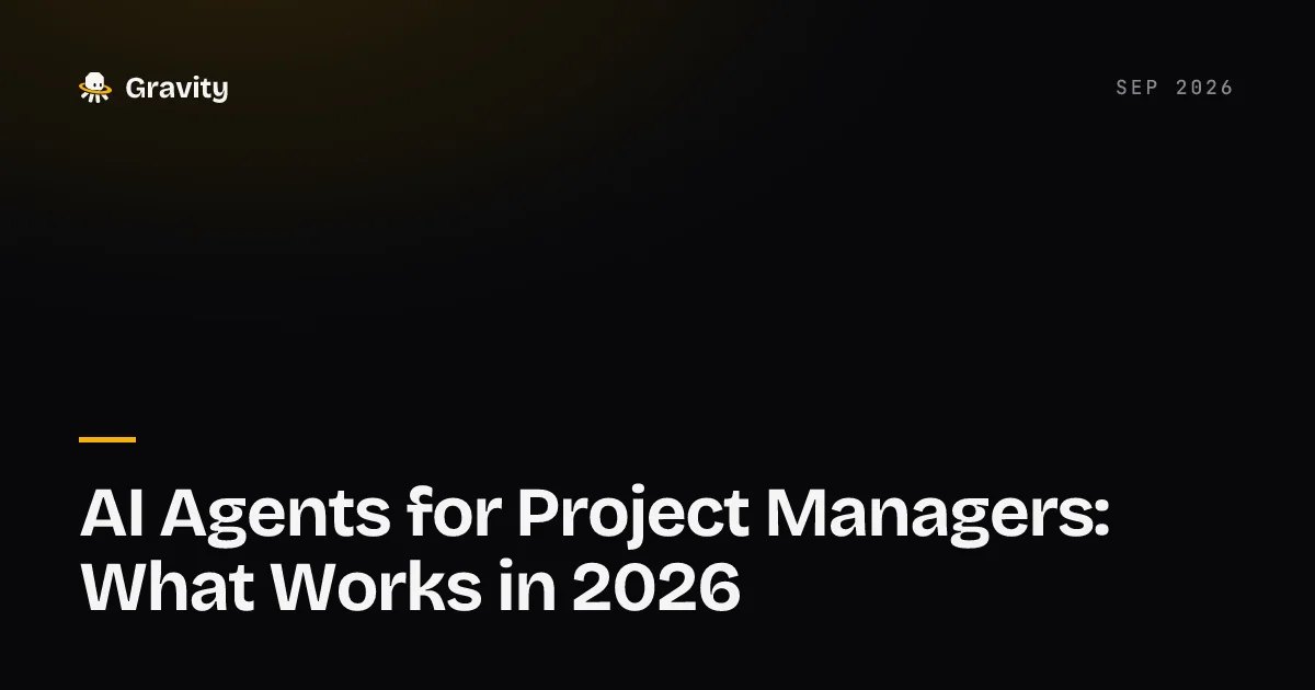 AI agents for project managers: status chasing, risk detection and reporting compared against the work a project manager should keep