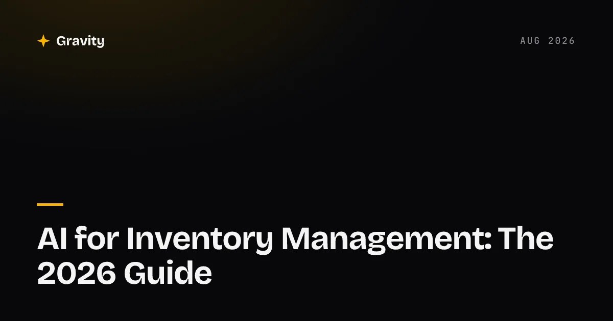 AI for inventory management: demand forecasting, reorder automation, scheduled reconciliation, and supplier follow-ups in one guide