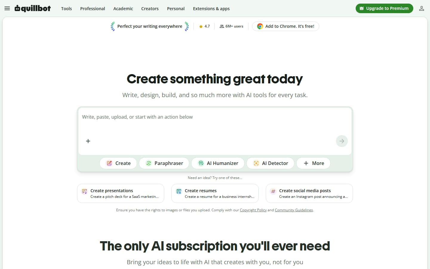 QuillBot's homepage on 6 October 2026, headlined 'Create something great today', with a large prompt box and buttons for Create, Paraphraser, AI Humanizer and AI Detector beneath it.