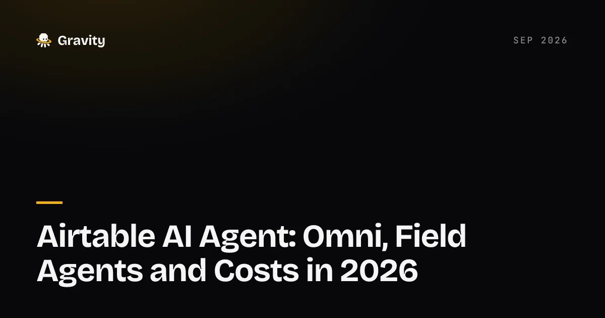 Airtable AI agent routes compared: Omni the conversational app builder, Field Agents for per-record work, and external agent platforms