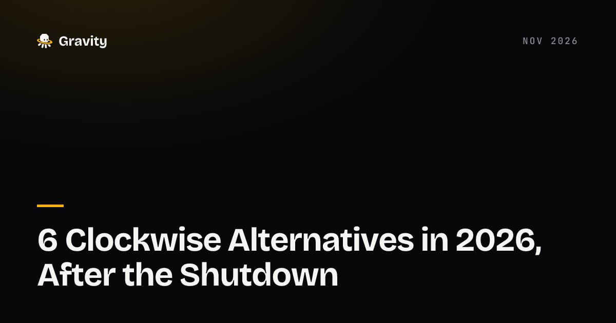 Cover card: 6 Clockwise alternatives in 2026, Gravity blog