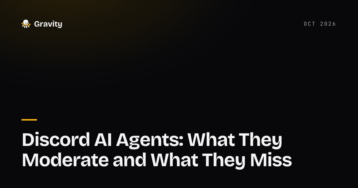 Typographic cover card in white type on a dark background reading Discord AI Agents, what they moderate and what they miss.